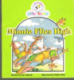 Minnie Flies High : Cocky's Circle Little Books : Early Reader